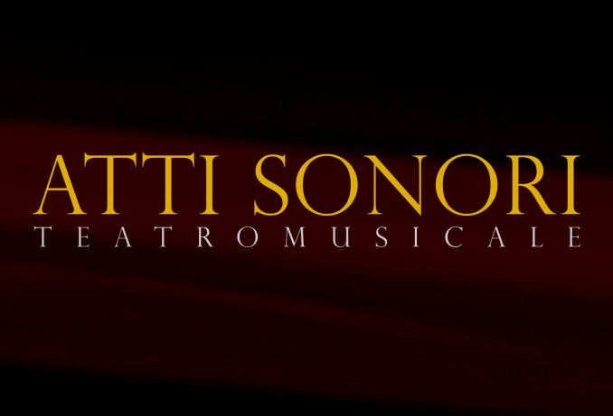 Atti Sonori Festival 2007 Primavera