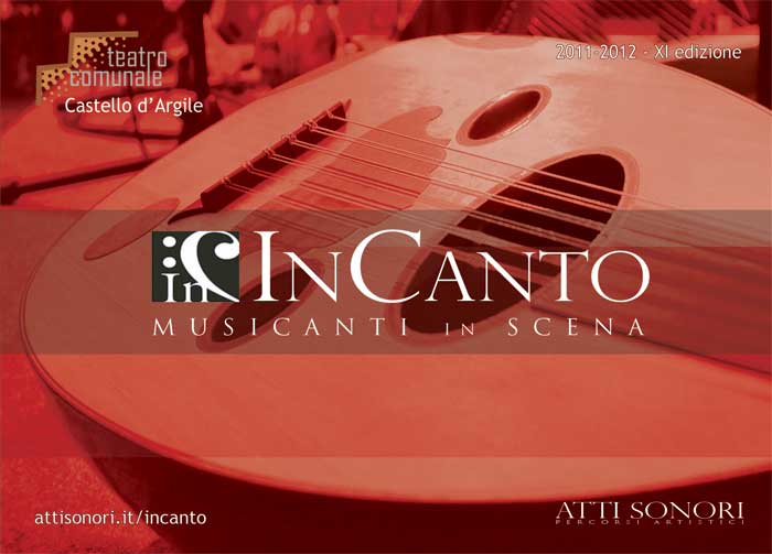 InCanto Musicanti in Scena - 2011/2012 XI Edizione