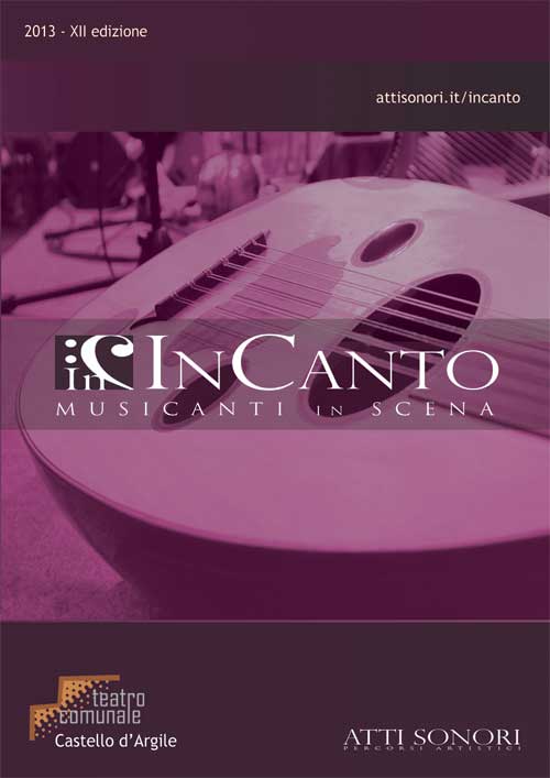 InCanto Musicanti in Scena - 2012/2013 XII Edizione