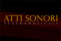 Atti Sonori 2006 estate - Atti Sonori, attisonori, Teatro musicale, Concerti teatrali, Persephone, Associazione culturale Persephone, Perséphone le pause del silenzio, arte e cultura a Bologna